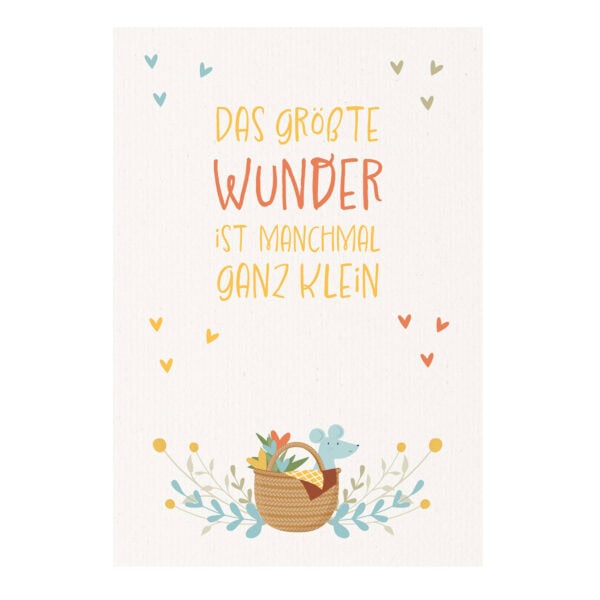 Glückwunschkarte zur Geburt - Das größte Wunder ist manchmal ganz klein