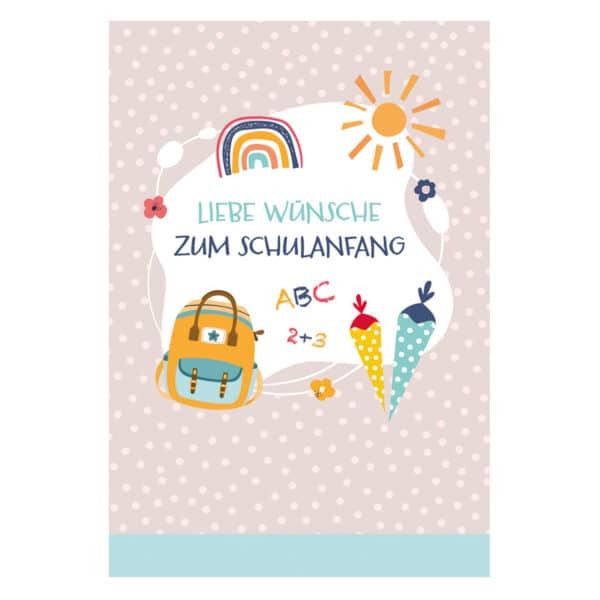 Glückwunschkarte - Liebe Wünsche zum Schulanfang ABC