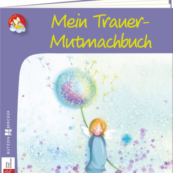 Mein Trauer Mutmachbuch